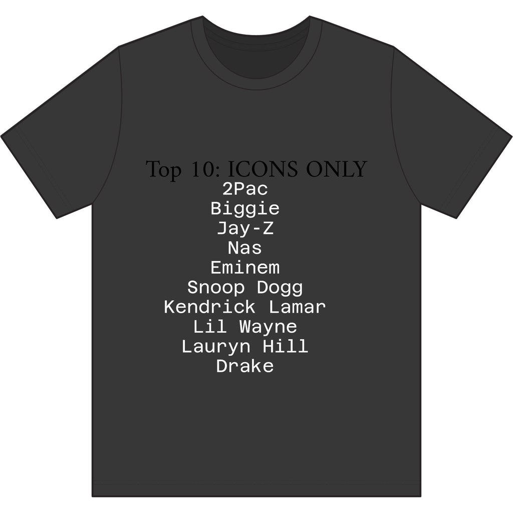 Hip Hop Legends T-Shirt — "Top 10: ICONS ONLY" Rap Icons Tee