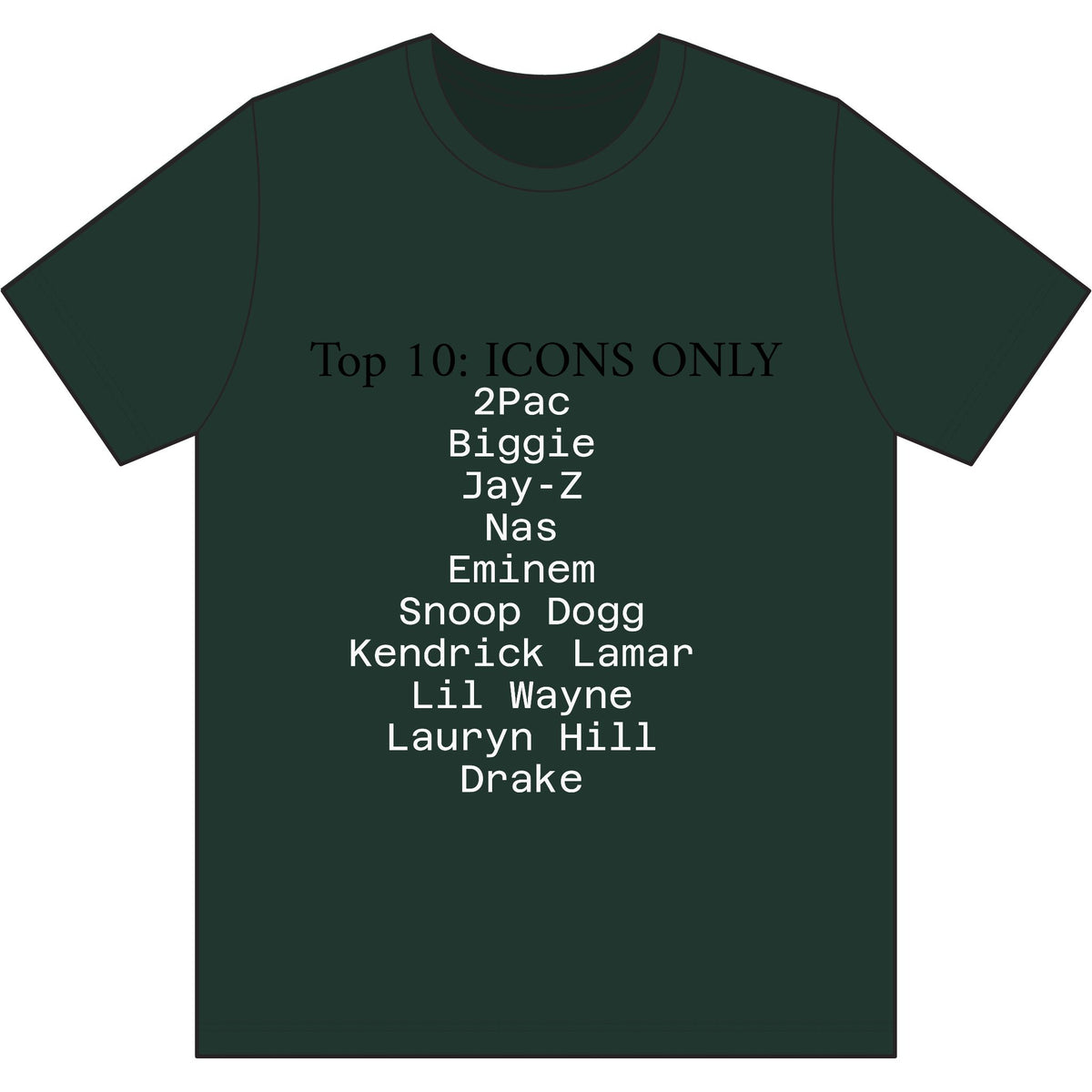 Hip Hop Legends T-Shirt — "Top 10: ICONS ONLY" Rap Icons Tee