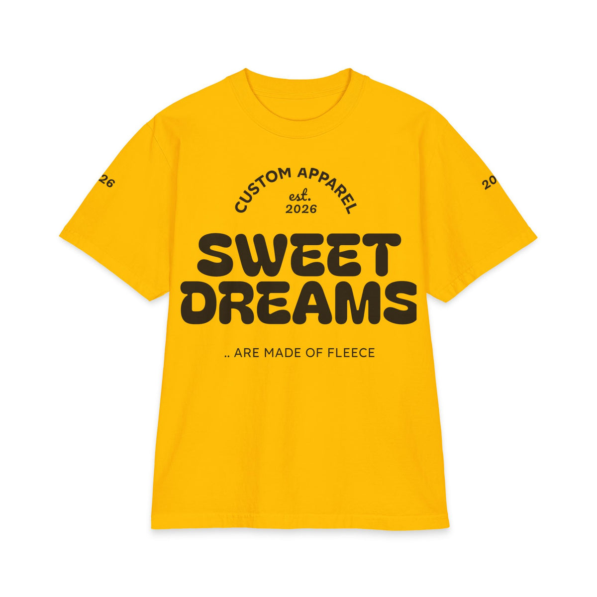 Sweet Dreams T-Shirt — 'Sweet Dreams Are Made of Fleece' Graphic Tee