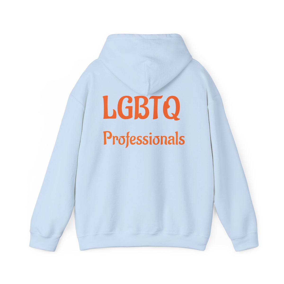 LGBTQ Professionals Hoodie — 'Your U-HAUL is packed and I’m ready to move U-In' Pride Moving Graphic
