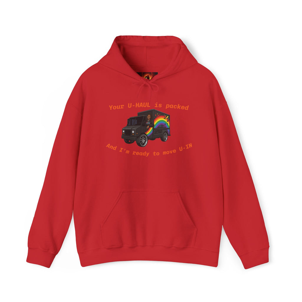 LGBTQ Professionals Hoodie — 'Your U-HAUL is packed and I’m ready to move U-In' Pride Moving Graphic