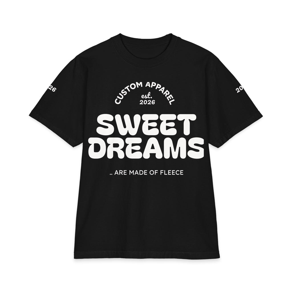 Sweet Dreams T-Shirt — 'Sweet Dreams Are Made of Fleece' Graphic Tee
