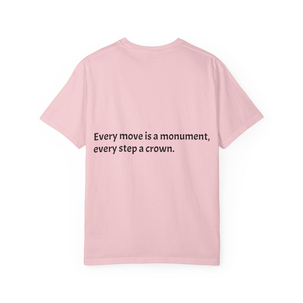 Inspiring Quote T-Shirt — "Rooted in the struggle, elevated by the vision."