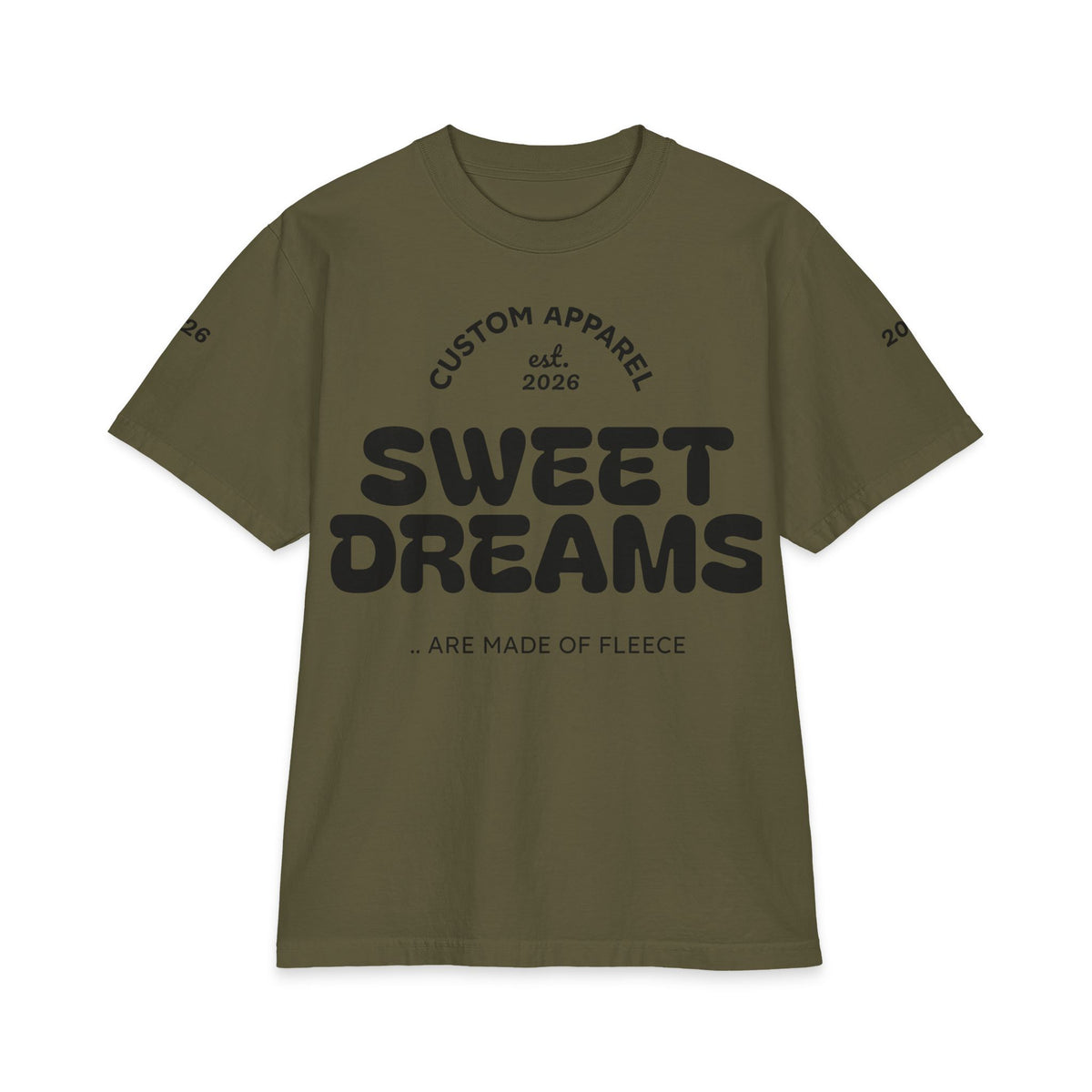 Sweet Dreams T-Shirt — 'Sweet Dreams Are Made of Fleece' Graphic Tee