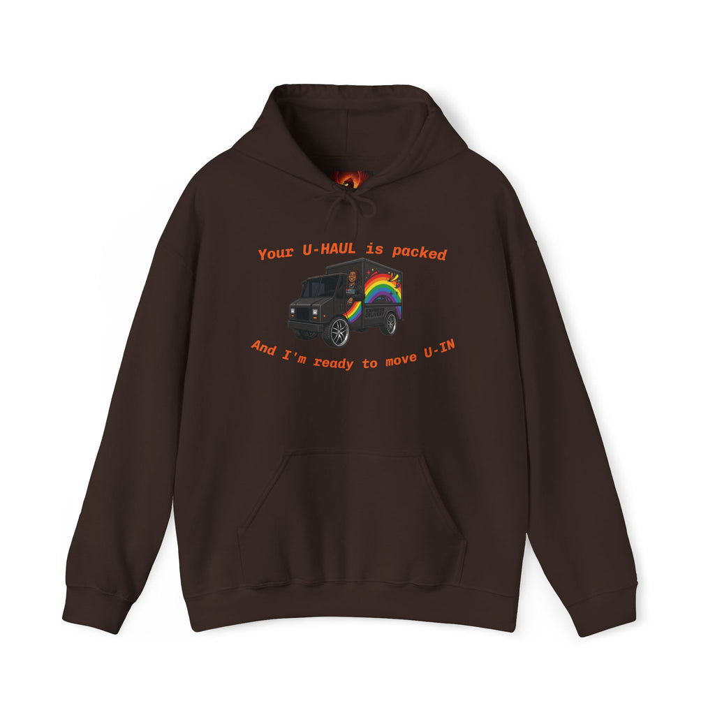 LGBTQ Professionals Hoodie — 'Your U-HAUL is packed and I’m ready to move U-In' Pride Moving Graphic