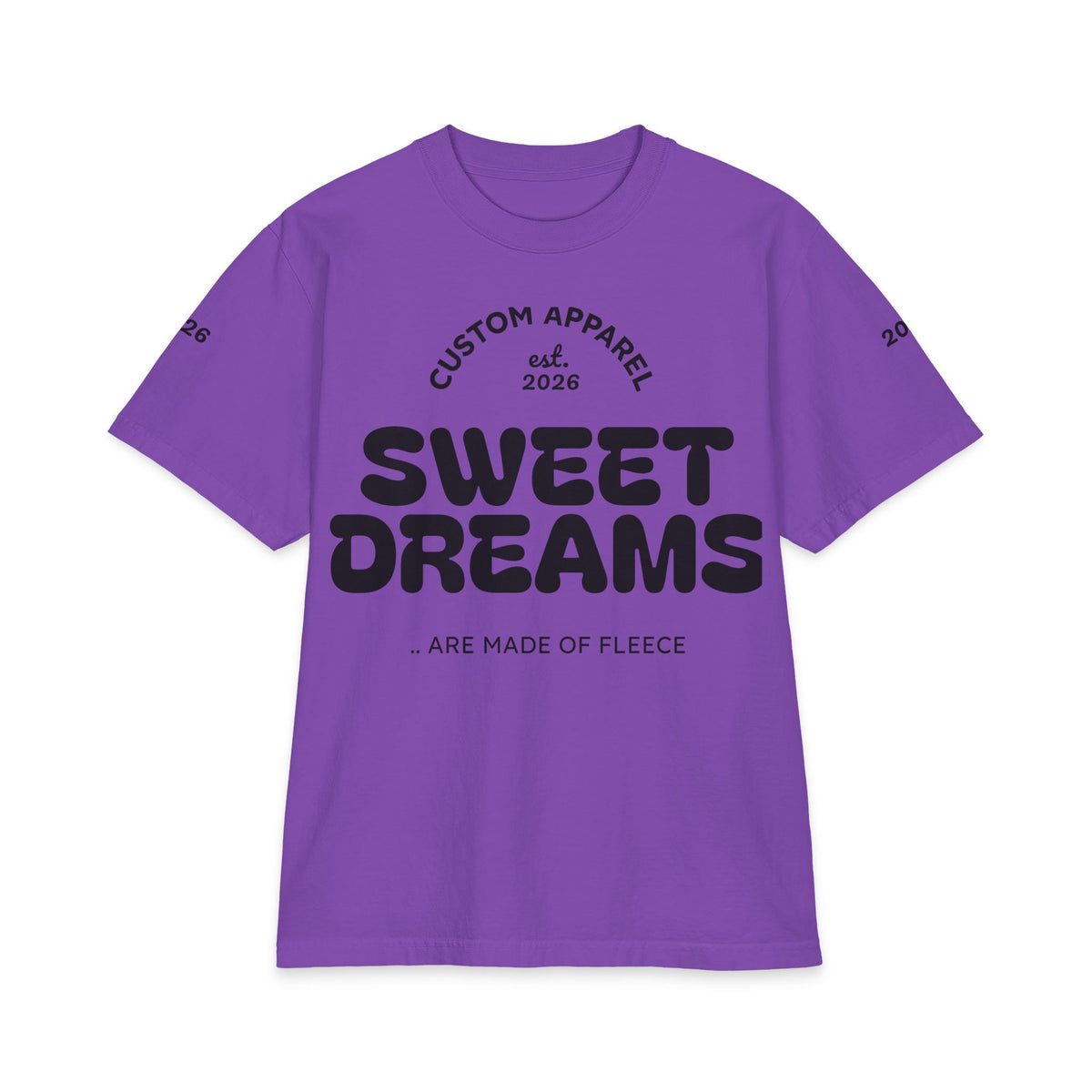Sweet Dreams T-Shirt — 'Sweet Dreams Are Made of Fleece' Graphic Tee